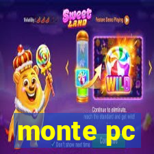 monte pc